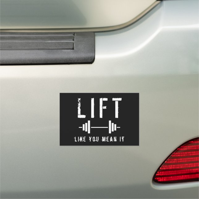  Black White Fitness Quote Lift Like You Mean It   Car Magnet (In Situ)
