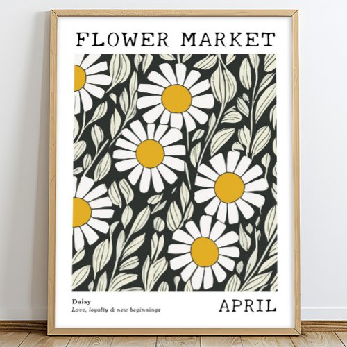 Black White Floral Daisy April Birth Flower Market Poster