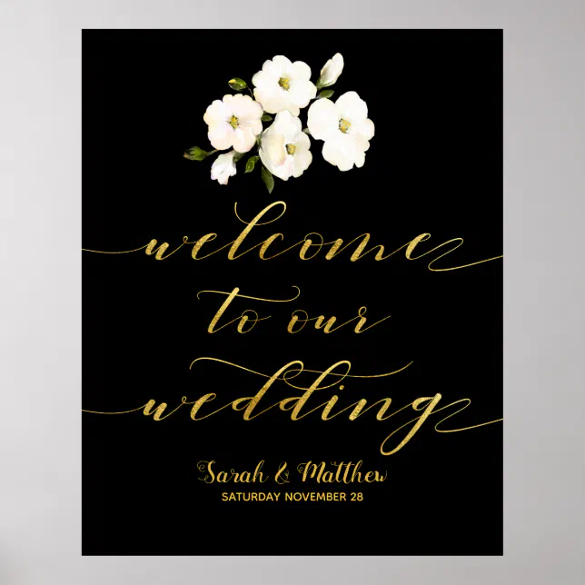 Black White Floral Gold Welcome To Our Wedding Poster | Zazzle