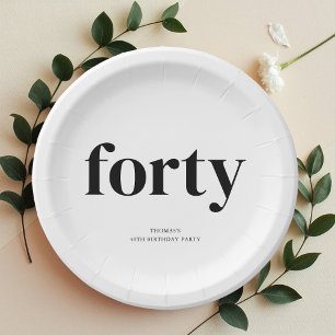 Black & White Forty 40th Birthday Paper Plates