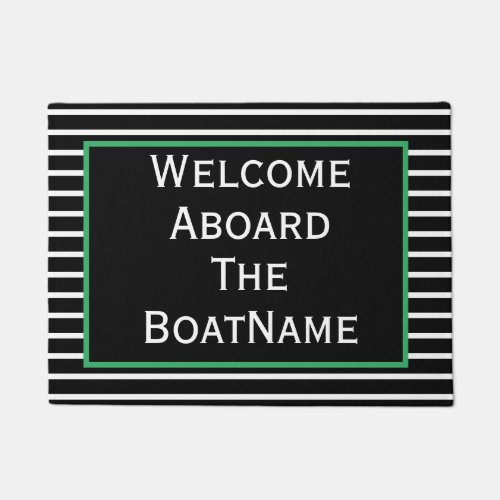 Black White  Green Welcome Aboard Boat Doormat