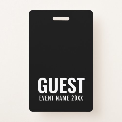 Black White Guest ID Event Pass Badge