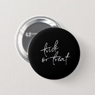 Black White Halloween Button   Trick or Treat