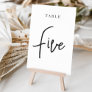 Black & White Hand Scripted Table FIVE Table Number