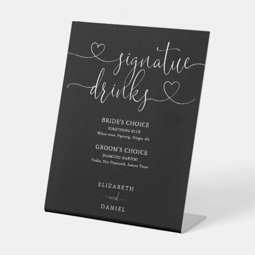 Black White Heart Script Wedding Signature Drinks Pedestal Sign