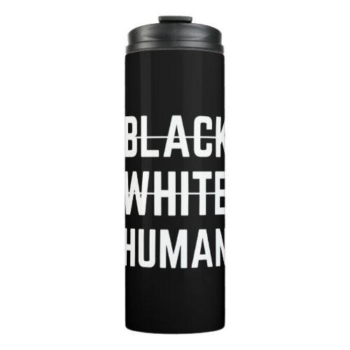 Black White Human Thermal Tumbler