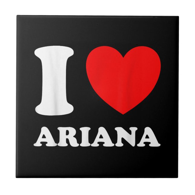 Black White I Love Ariana  Ceramic Tile (Front)