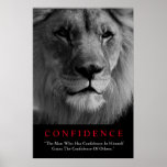 Black White Inspirational Confidence Lion Poster