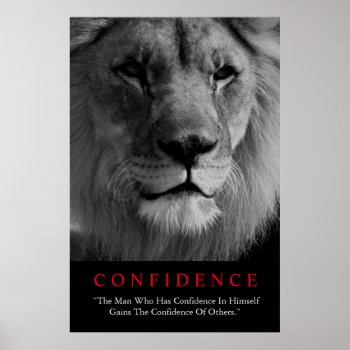 Black White Inspirational Confidence Lion Poster by made_in_atlantis at Zazzle