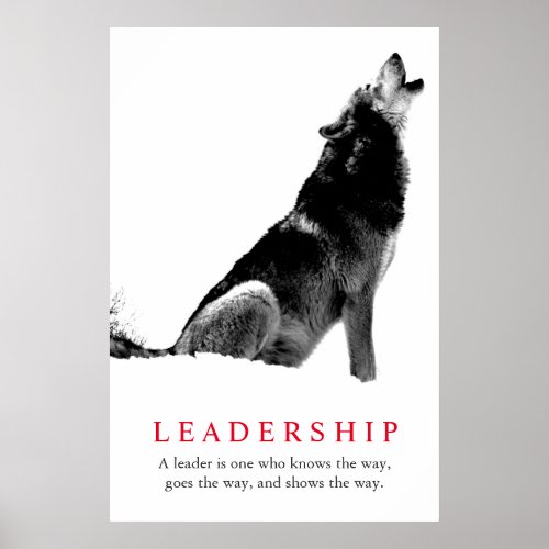 Black White Inspirational Leadership Wolf Poster
