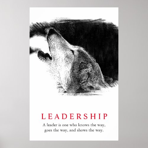 Black White Inspirational Leadership Wolf Poster