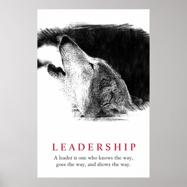 Black White Inspirational Leadership Wolf Poster (Front)