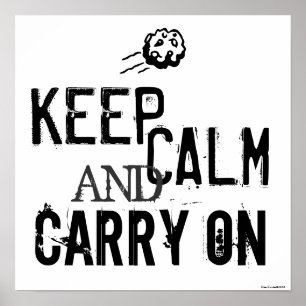 Black & White Keep Calm and Carry On Art Poster