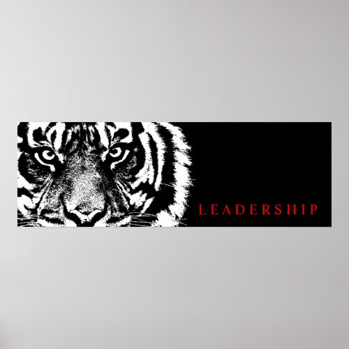 Black  White Leadership Sumatran Borneo Tiger Poster