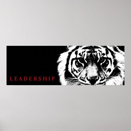 Black  White Leadership Tiger Poster Print
