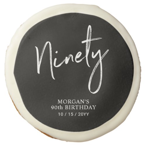 Black  White Lettering Ninety 90th Birthday Party Sugar Cookie