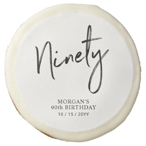 Black  White Lettering Ninety 90th Birthday Party Sugar Cookie