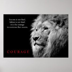 Black White Lion Inspirational Courage Poster