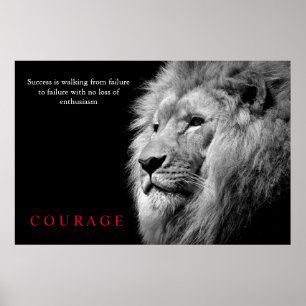 Black White Lion Inspirational Courage Poster