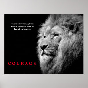 Black White Lion Inspirational Courage Poster
