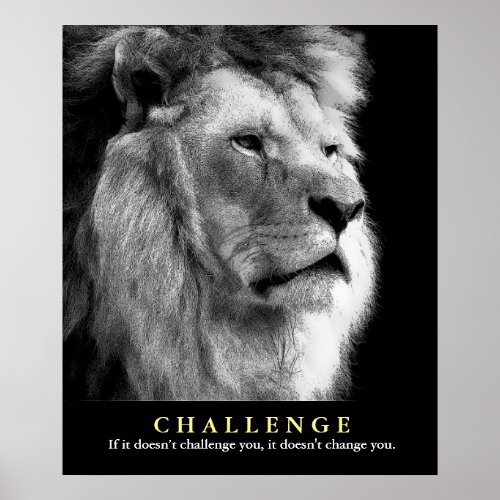 Black White Lion Motivational Challenge Poster