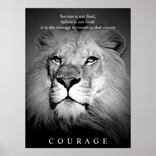 Black  White Lion Motivational Courage Poster