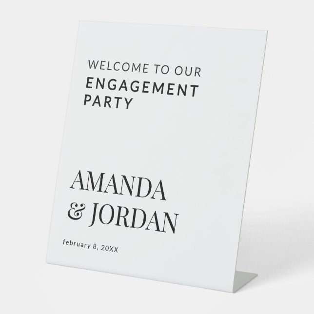  Black & White Luxe Minimalist Engagement  Pedestal Sign (Front)