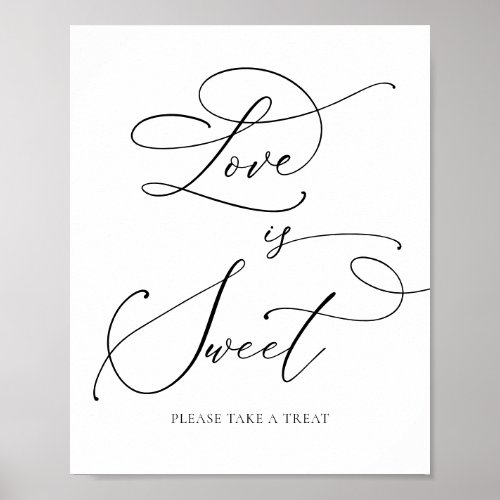 Black  White Minimalist Love is Sweet Dessert Bar Poster
