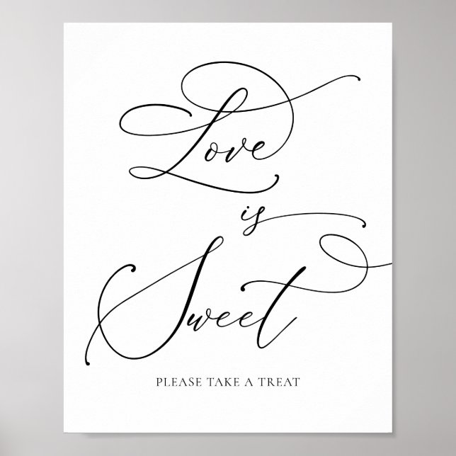 Black & White Minimalist Love is Sweet Dessert Bar Poster (Front)