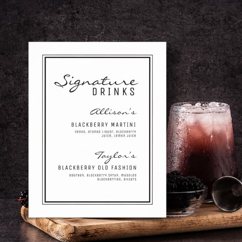 Black  White Minimalist Signature Drinks Wedding Poster