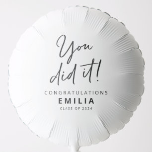 Black White Minimalist "You did it" Graduation Balloon