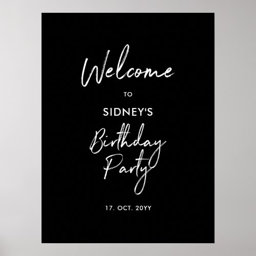 Black  White Modern Birthday Party Welcome Poster