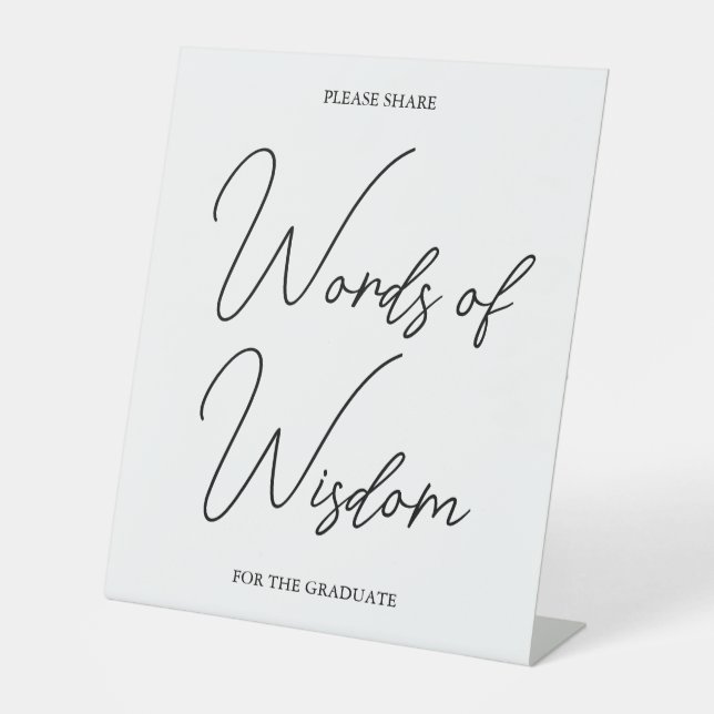 Black & White Modern Graduation Decor Tabletop Pedestal Sign (Front)