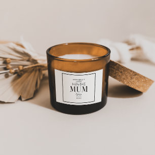 Black white modern mum mothers day typography scented candle
