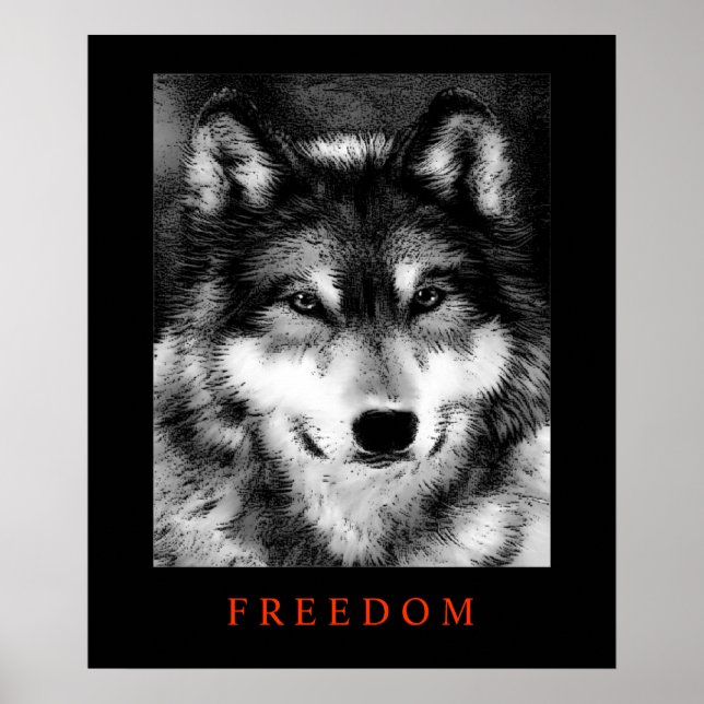 Black White Motivational Freedom Wolf Poster Print (Front)