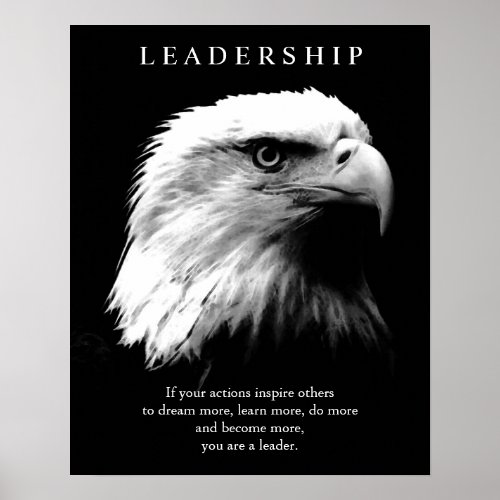 Black White Motivational Leadership Bald Eagle Poster