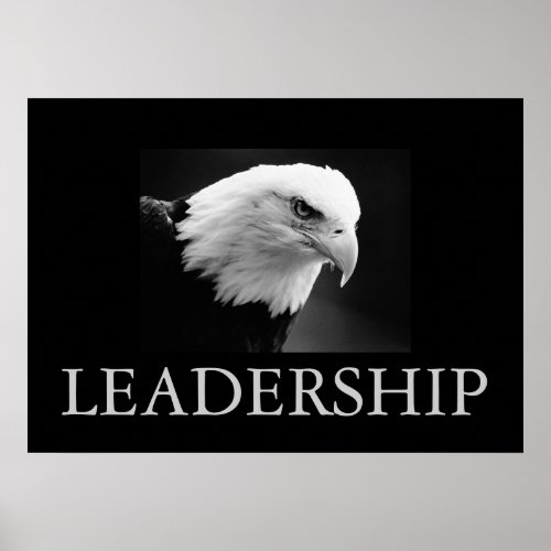 Black  White Motivational Leadership Eagle Poster