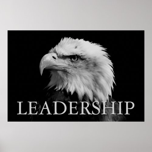 Black  White Motivational Leadership Eagle Poster