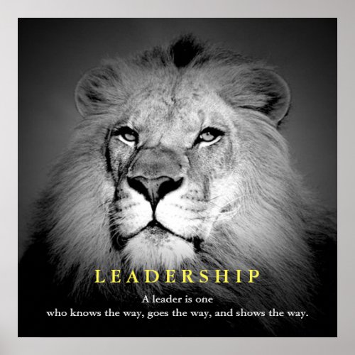 Black  White Motivational Leadership Quote Lion Poster