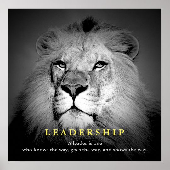 Black & White Motivational Leadership Quote Lion Poster | Zazzle