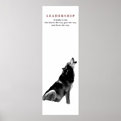 Black White Motivational Leadership Quote Wolf Poster