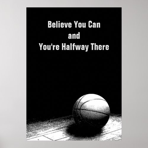 Black White Motivational Quote Basketball Poster