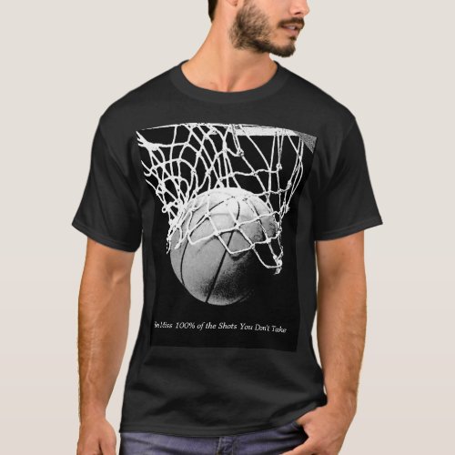 Black White Motivational Quote Basketball T_Shirt