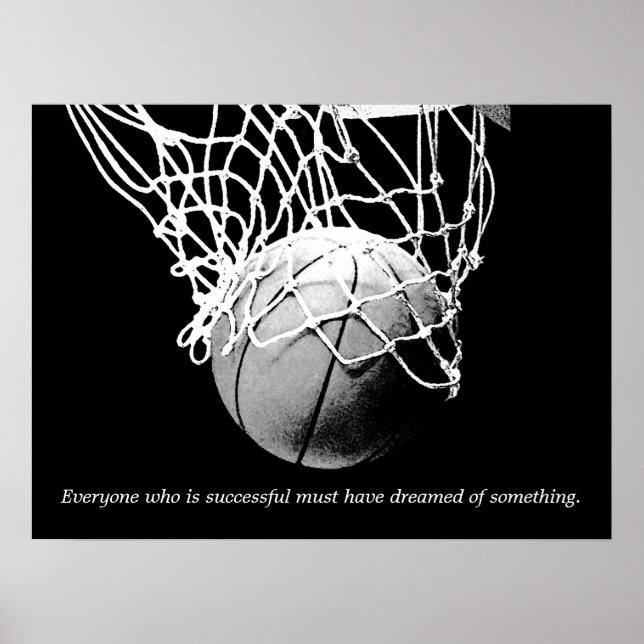 Black White Motivational Success Dream Basketball Poster (Front)