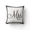 Black & White "Mrs." pillow, personalized on back