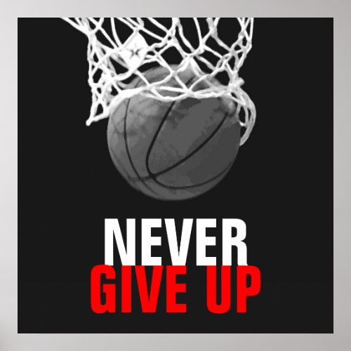 Black White Never Give Up Success Basketball Print