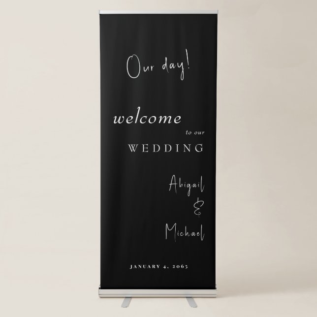 Black & White Our Day Wedding Retractable Banner (Front)