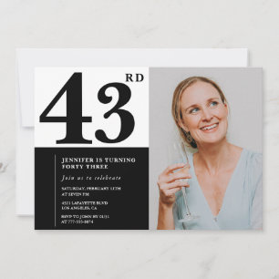 Black White Photo 43rd Birthday Invitations