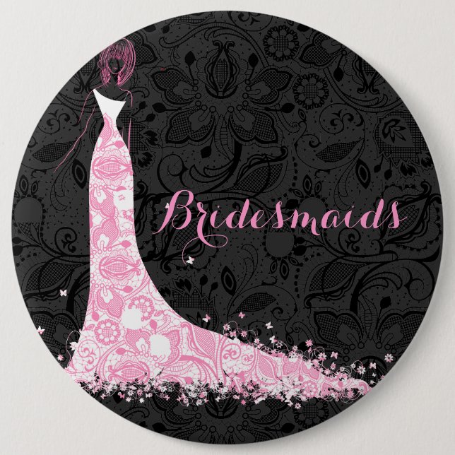 Black White & Pink Lace Wedding Dress Bridesmaids Pinback Button (Front)