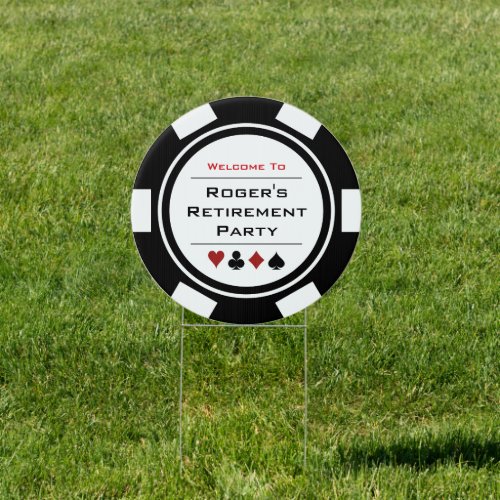 Black White Poker Chip Welcome Retirement Party  Sign